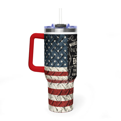 40oz Vacuum Tumbler - "World's Best No.1 Dad" American Flag Travel Mug