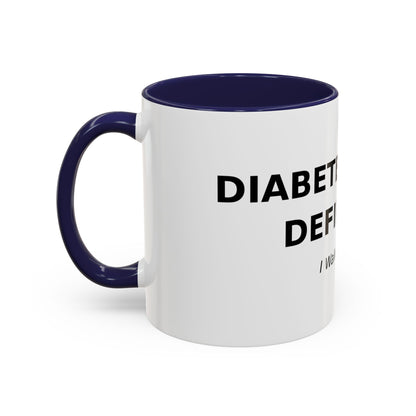 Accent Coffee Mug - "Diabetes Won't Define Me" Inspirational Faith Coffee Mug (11/15oz)