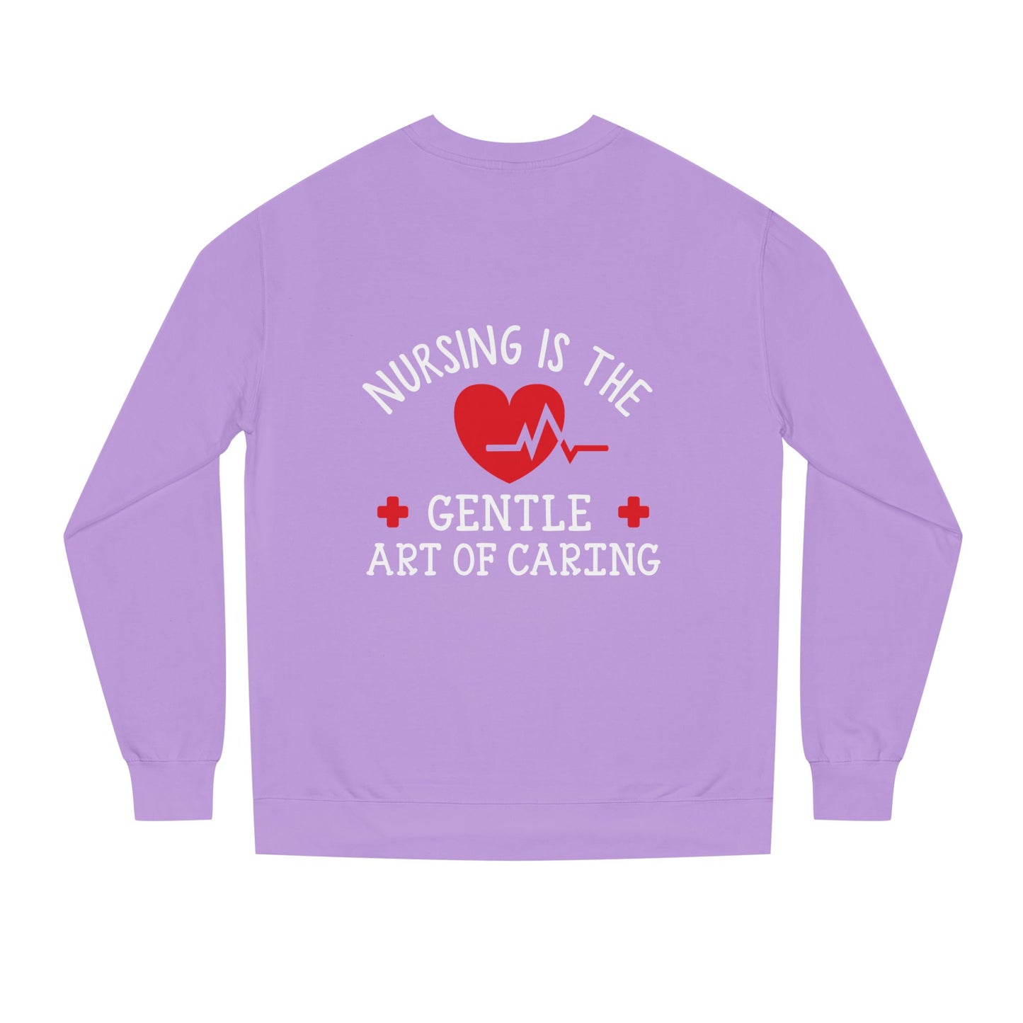 Nursing Sweatshirt "Nursing Is the Gentle Art of Caring" – Heartbeat Graphic Crewneck