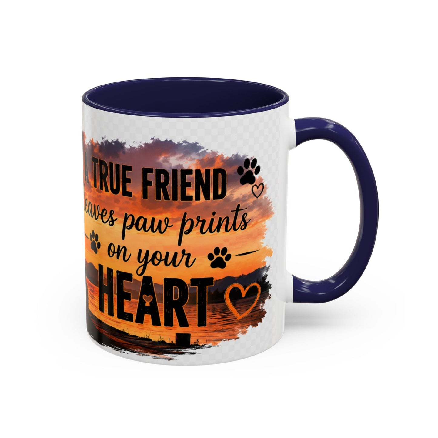 Dog Lover Coffee Mug - "A True Friend Leaves Paw Prints on Your Heart" Accent Mug (11/15oz)