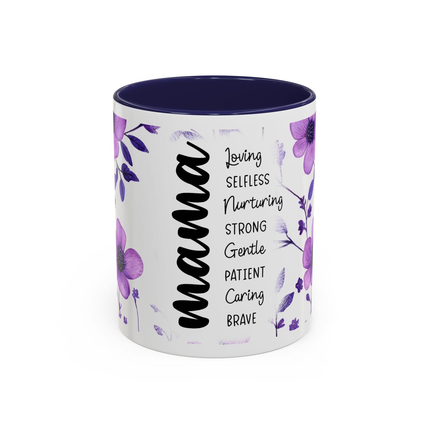 Mama Floral Coffee Mug — "Mama" Traits Listing (Loving, Selfless, Nurturing) — 11/15oz