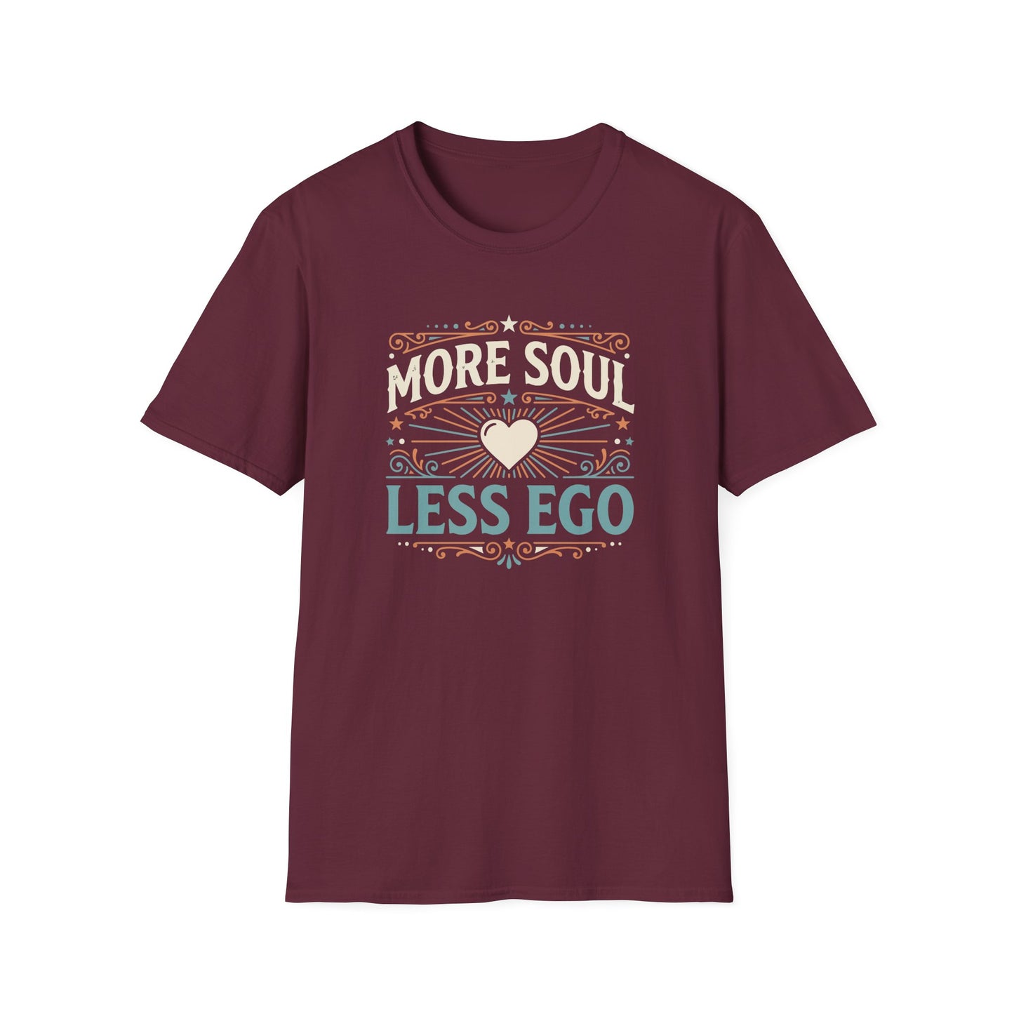 More Soul Less Ego T-Shirt