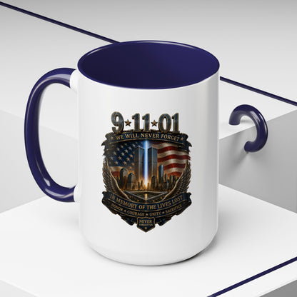 9/11 Memorial Coffee Mug — 'We Will Never Forget' Tribute Accent Mug