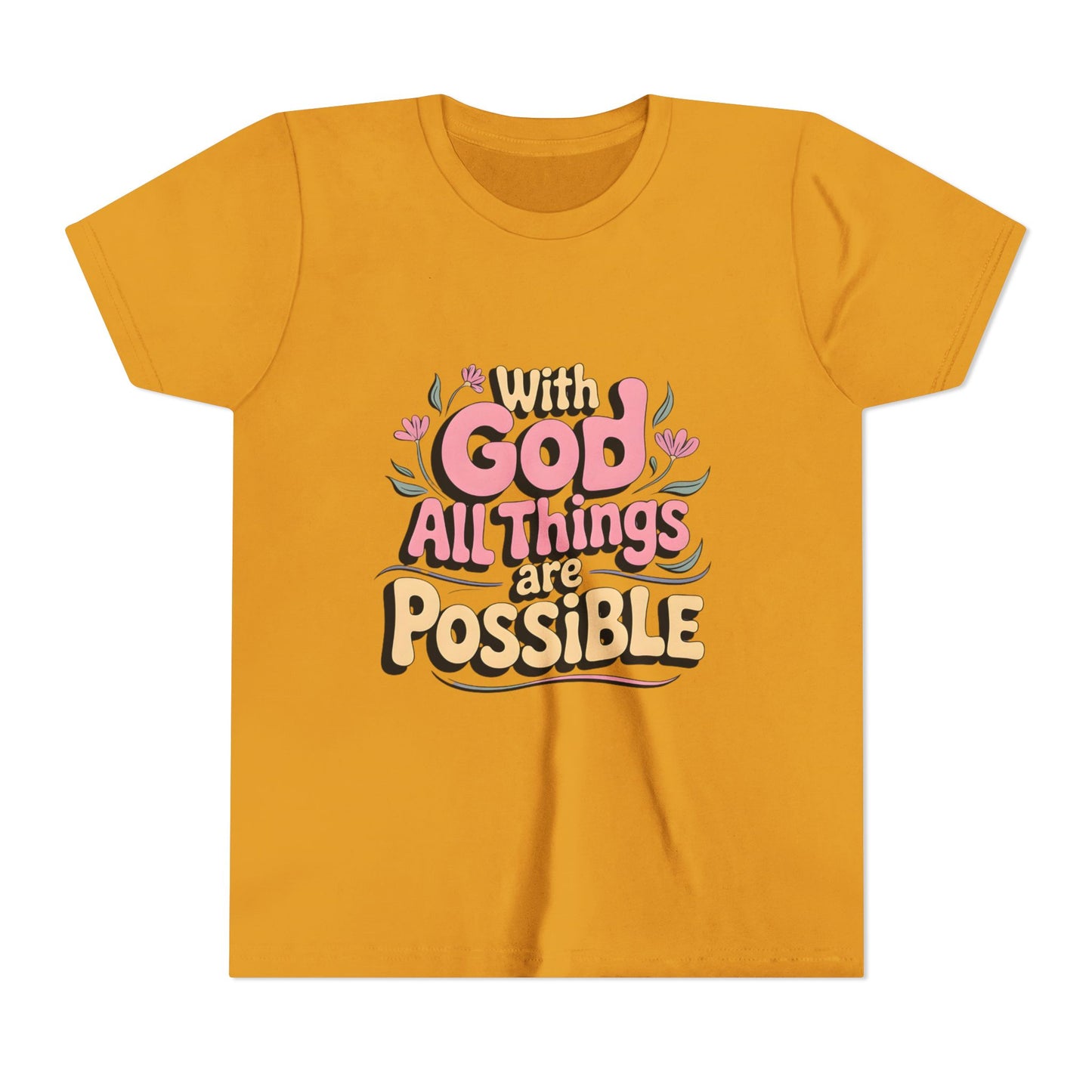 Youth Tee - "With God All Things Are Possible" Inspirational Christian Shirt