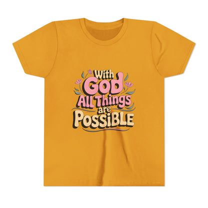 Youth Tee - "With God All Things Are Possible" Inspirational Christian Shirt