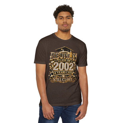 Class of 2002 Reunion T-Shirt — "24 Years Later Still Classy"
