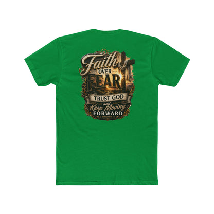 Faith Over Fear Tee — "Trust God Keep Moving Forward" Christian T-Shirt