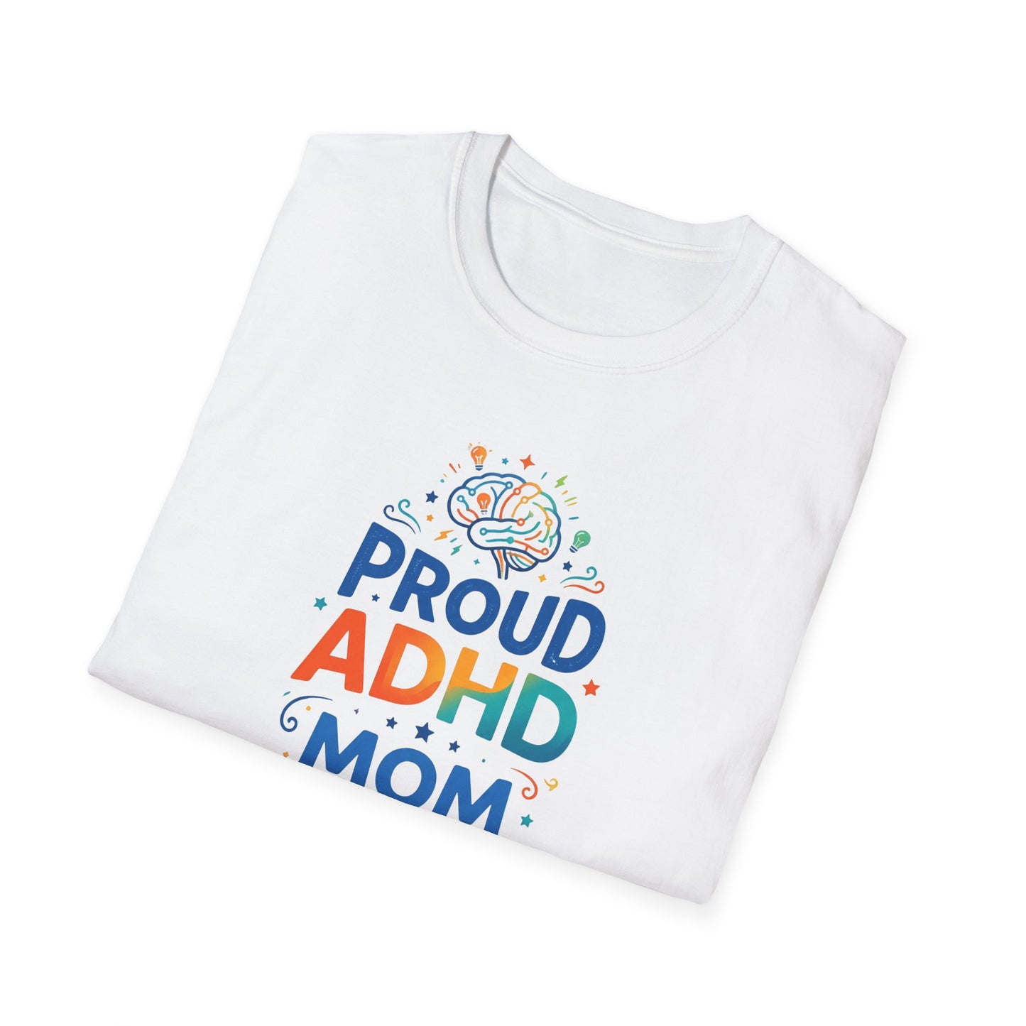 Proud ADHD Mom T-Shirt