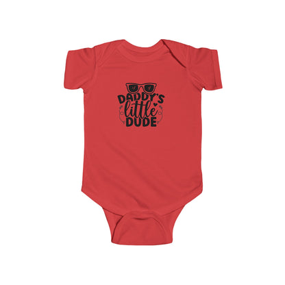 Daddy's Little Dude Infant Bodysuit