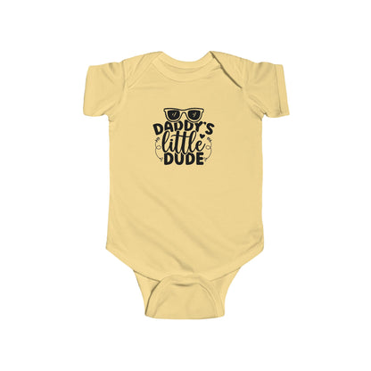 Daddy's Little Dude Infant Bodysuit