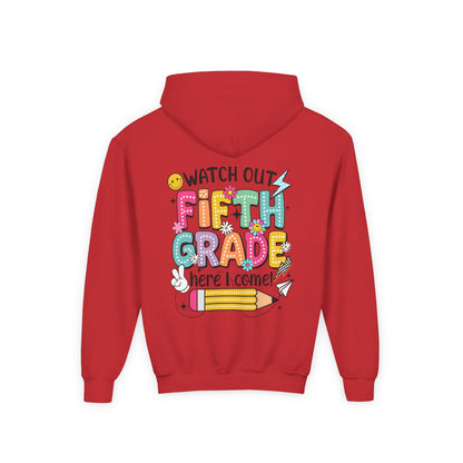 Fifth Grade Hoodie - "Watch Out Fifth Grade Here I Come" Kids Back to School Sweatshirt