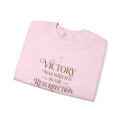 "Victory Was Written in the Resurrection" Crewneck Sweatshirt