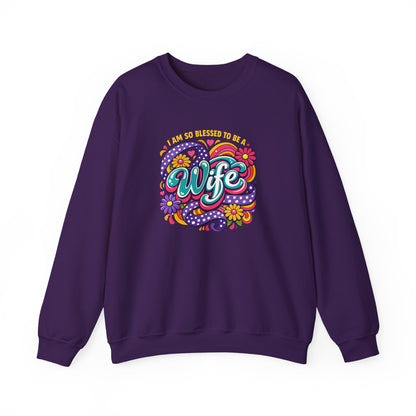 "I Am So Blessed To Call Her Wife" Sweatshirt