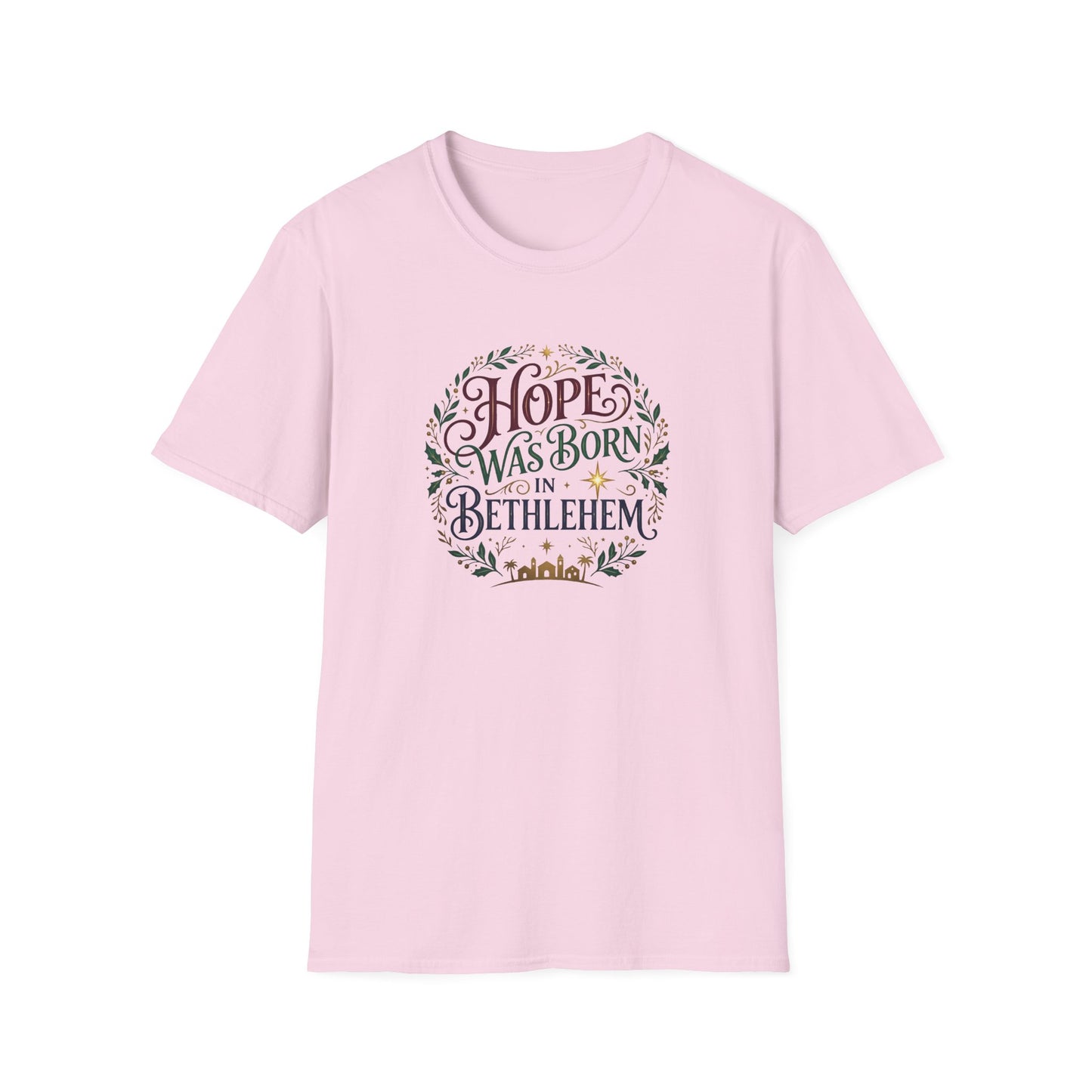 "Hope Was Born in Bethlehem" T-Shirt