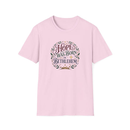 "Hope Was Born in Bethlehem" T-Shirt