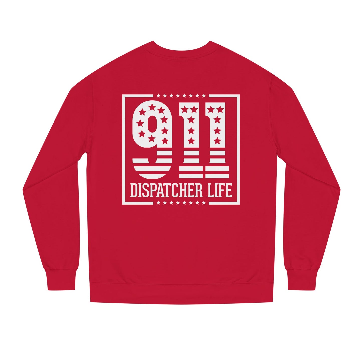 911 Dispatcher Life Sweatshirt — Proud Emergency Dispatcher Crewneck
