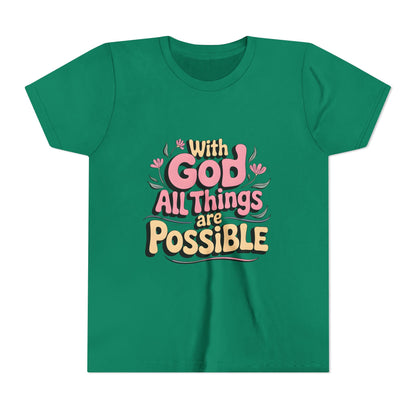 Youth Tee - "With God All Things Are Possible" Inspirational Christian Shirt
