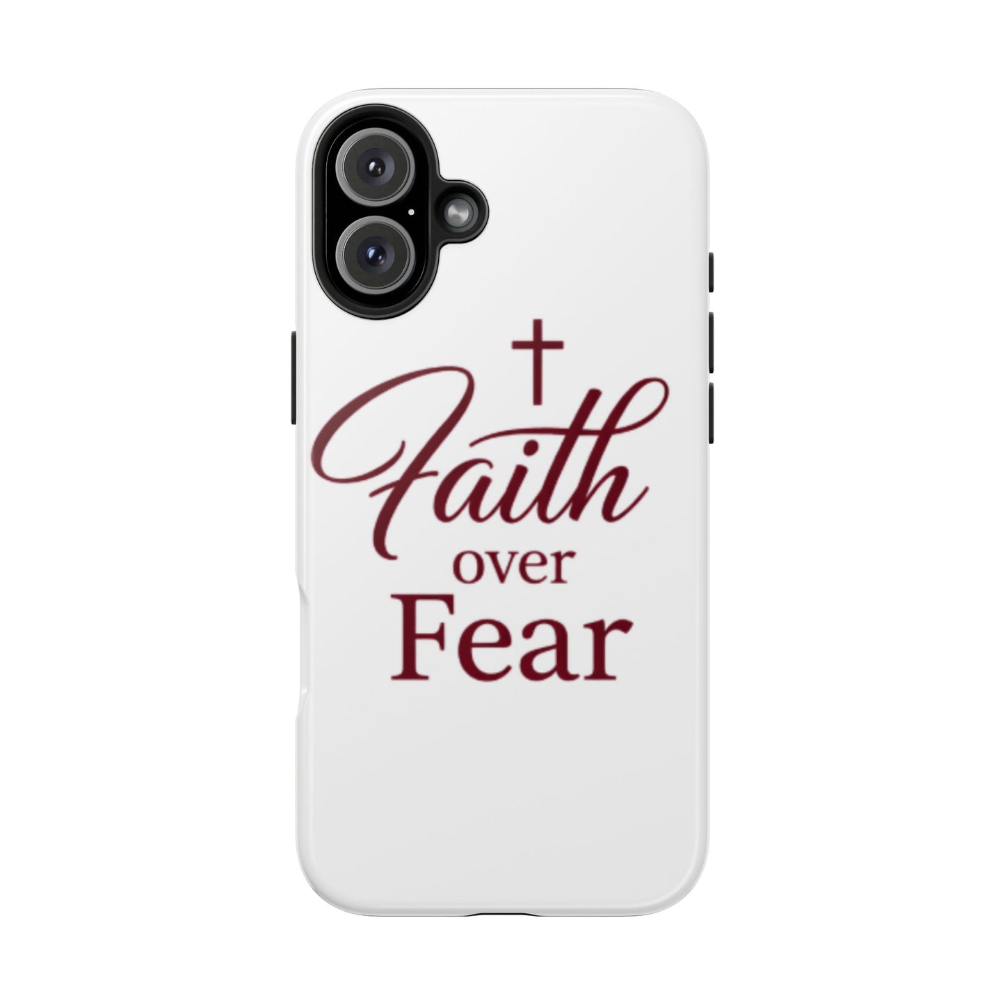 Faith Over Fear Tough Phone Case — Christian Inspirational Protective Phone Cover