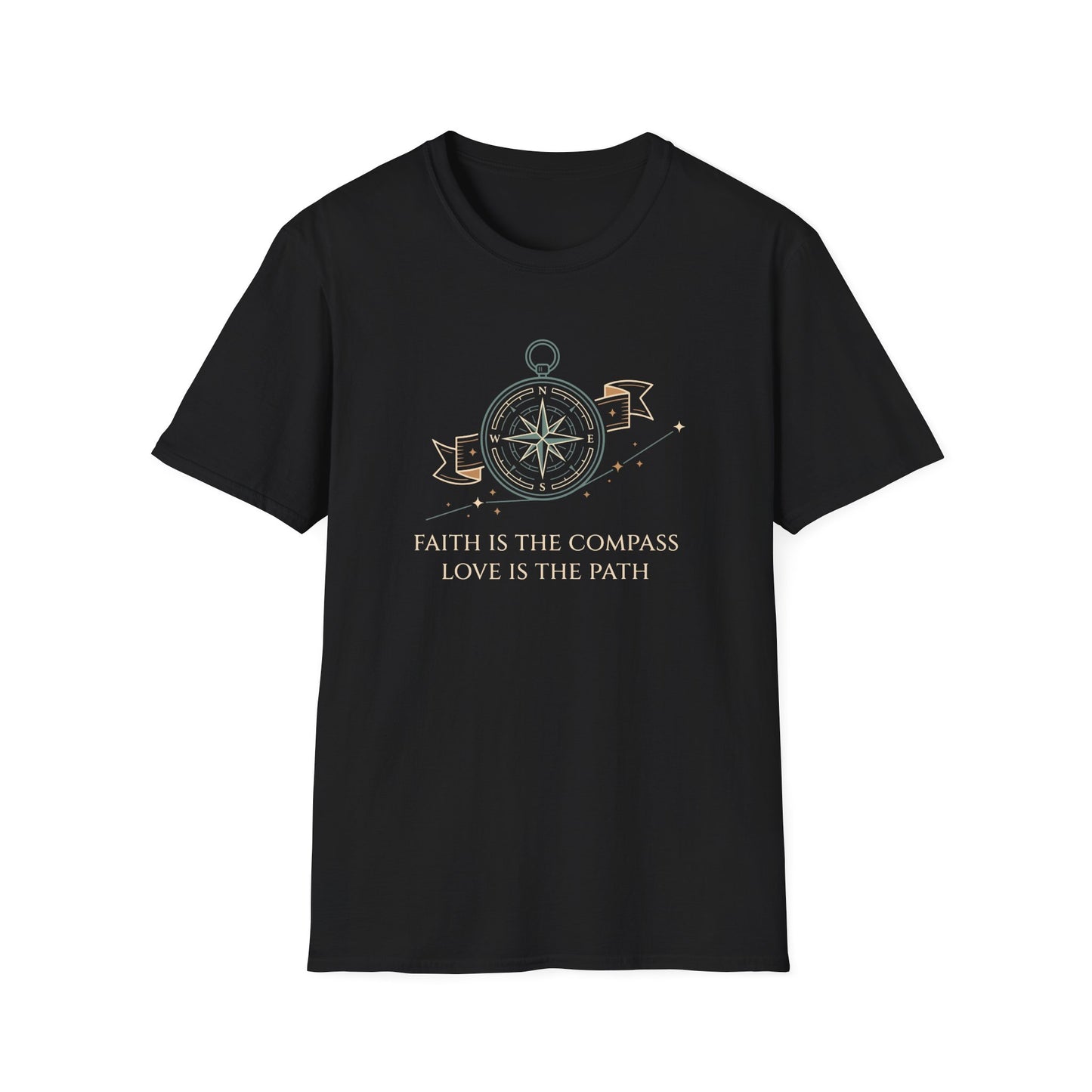 Faith is the Compass Love is the Path T-Shirt