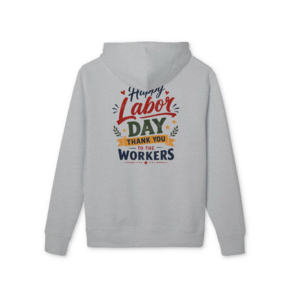 Labor Day Hoodie — "Happy Labor Day Thank You to the Workers" Holiday Pullover