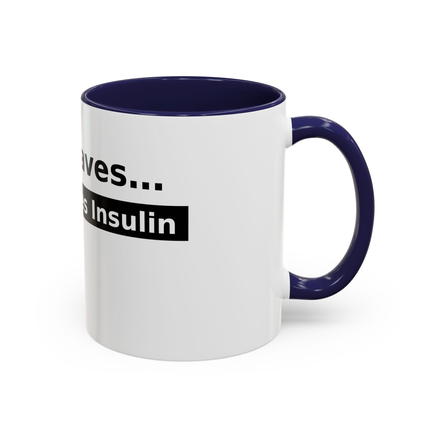 Jesus Saves… and So Does Insulin - Faith & Diabetes Accent Coffee Mug (11/15 oz)