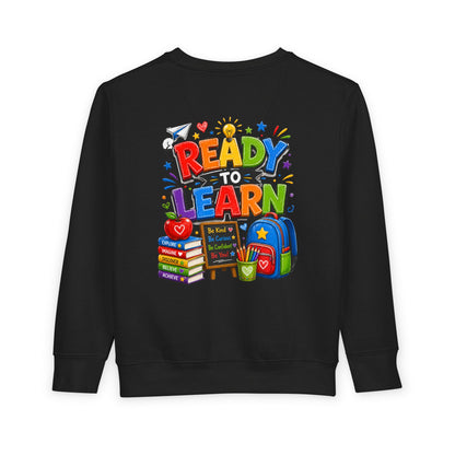 Ready to Learn Toddler Sweatshirt — Back to School Kids Crewneck