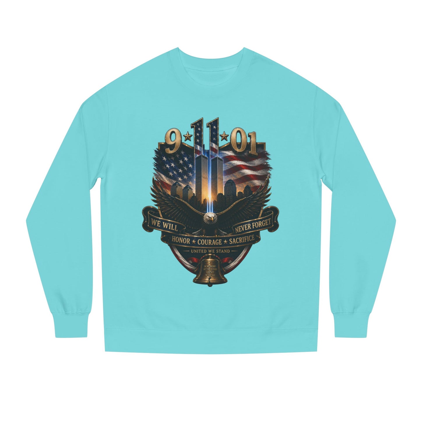 9/11 Memorial Sweatshirt — We Will Never Forget Tribute Crewneck