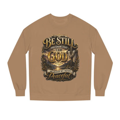 Religious Crewneck Sweatshirt — "Be Still and Know That I Am God" Peaceful Faith Design