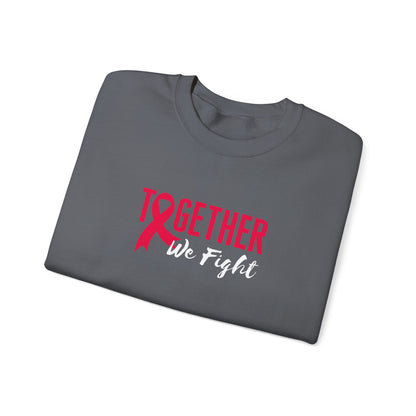 "Together We Fight" Sweatshirt