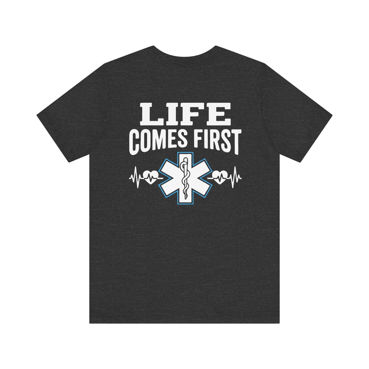 Life Comes First EMS T-Shirt
