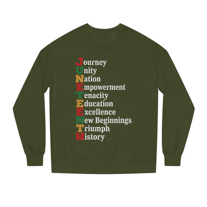 Juneteenth Crewneck Sweatshirt — "JUNETEENTH" Acrostic: Journey, Unity, Nation, Empowerment