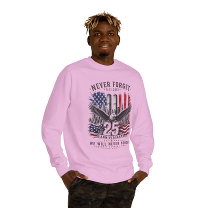 Never Forget 9/11 25th Anniversary Sweatshirt — Patriotic Memorial Crewneck