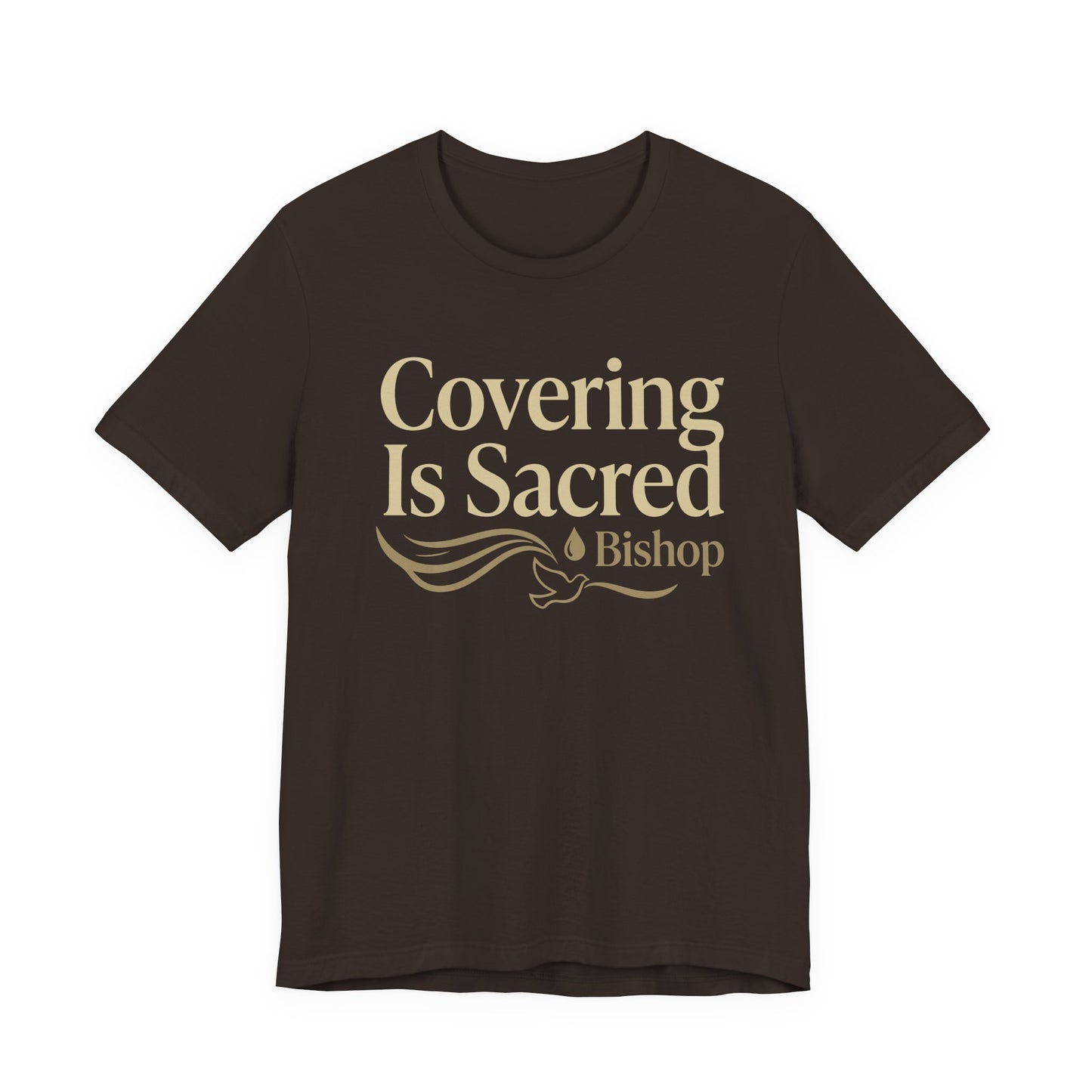 Covering Is Sacred Bishop T-Shirt