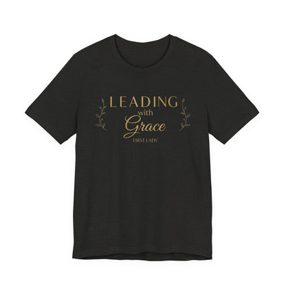 Leading With Grace Tee — Inspirational Christian Faith T‑Shirt