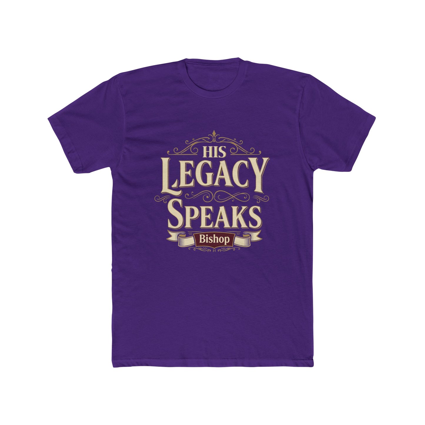His Legacy Speaks T-Shirt — Inspirational Christian Faith Tee (Bishop)