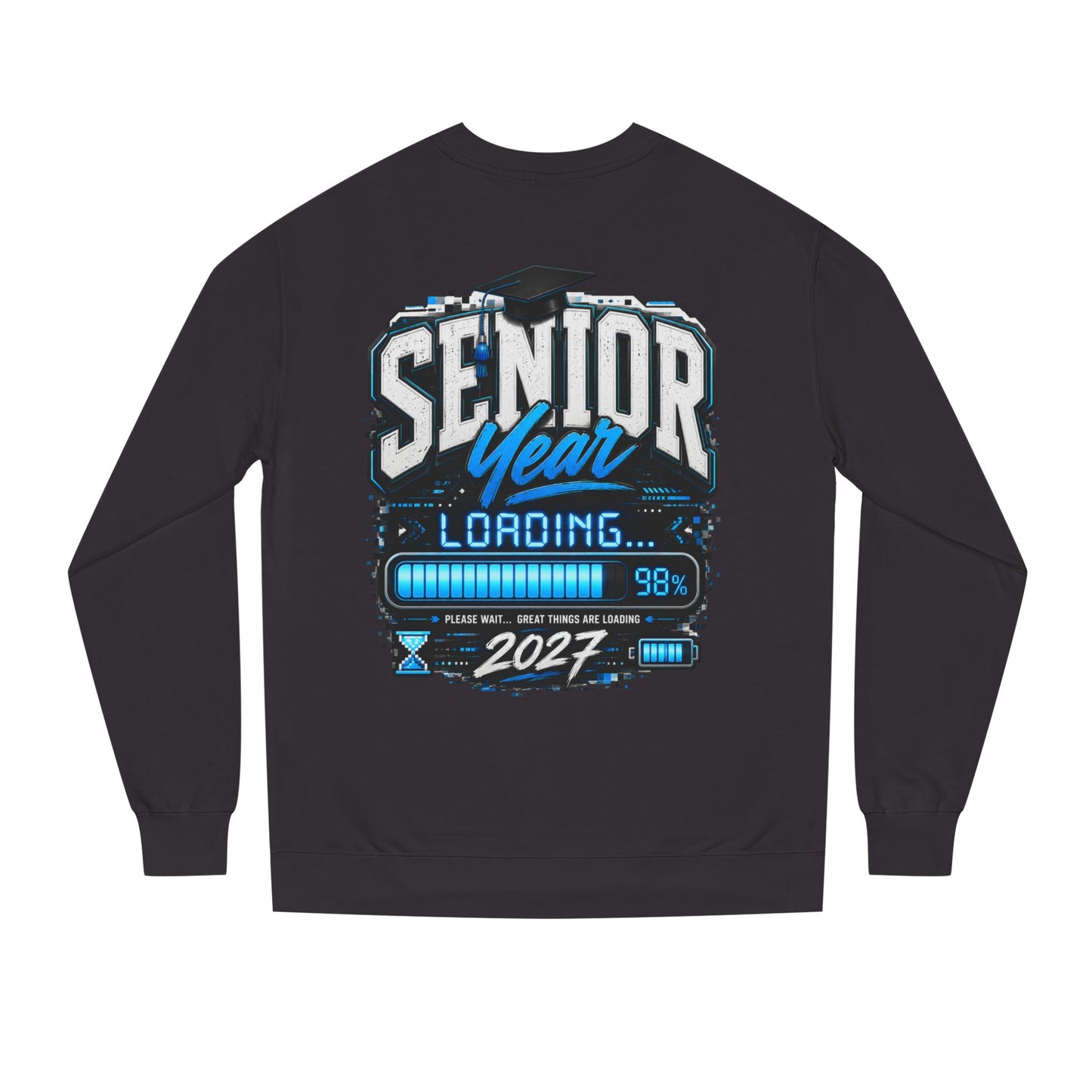 Senior Year Loading 2027 Sweatshirt