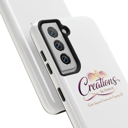 Tough Phone Case - "Creations by Donece" Logo Protective Cover