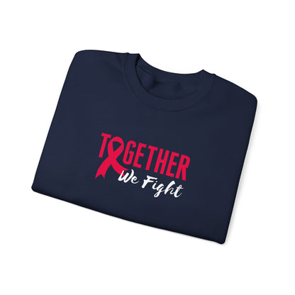 "Together We Fight" Sweatshirt