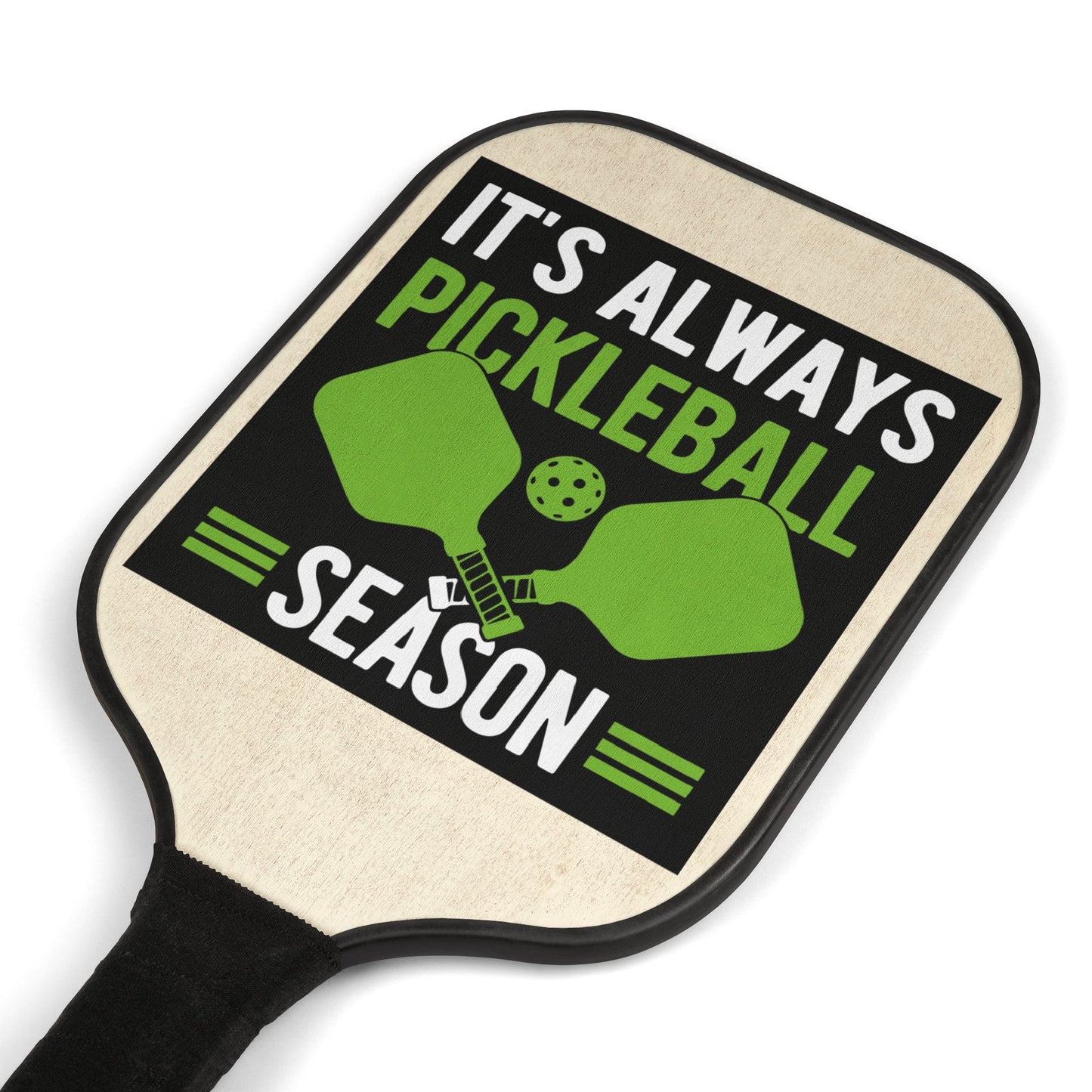 Pickleball Paddles Set - "It's Always Pickleball Season" Paddle & Balls Kit
