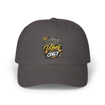 Dad Cap — "Senior Vibes Only" Embroidered Baseball Hat