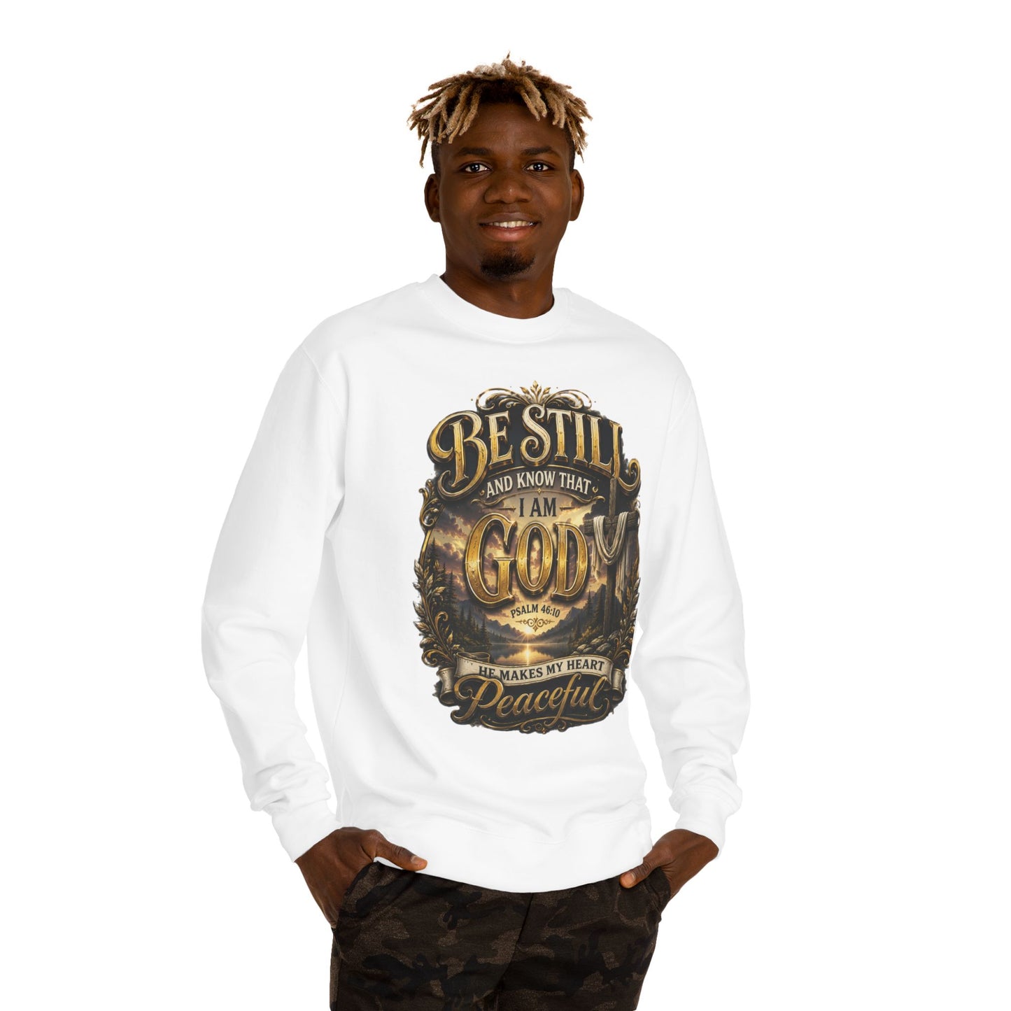 Religious Crewneck Sweatshirt — "Be Still and Know That I Am God" Peaceful Faith Design