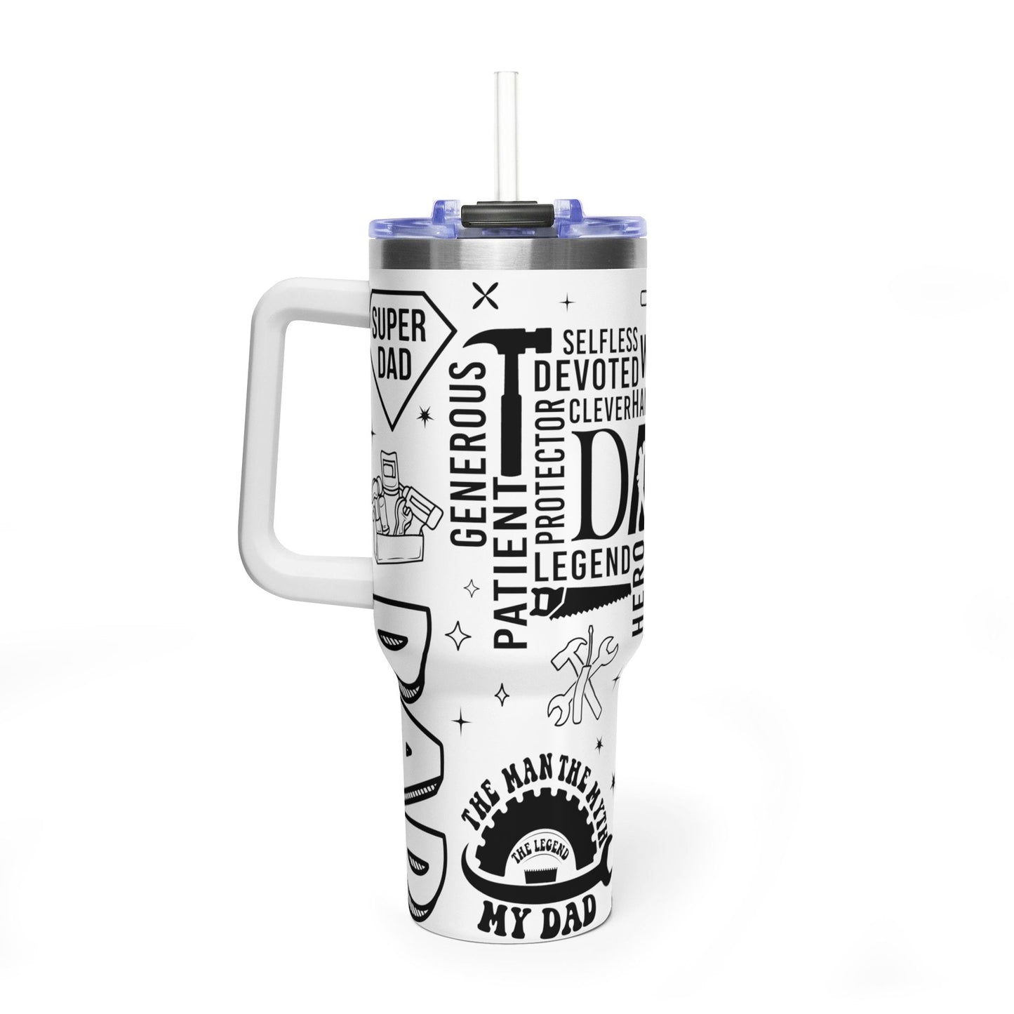 Dad Tribute 40oz Vacuum Tumbler — Inspirational Words & Tools Design