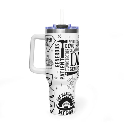Dad Tribute 40oz Vacuum Tumbler — Inspirational Words & Tools Design