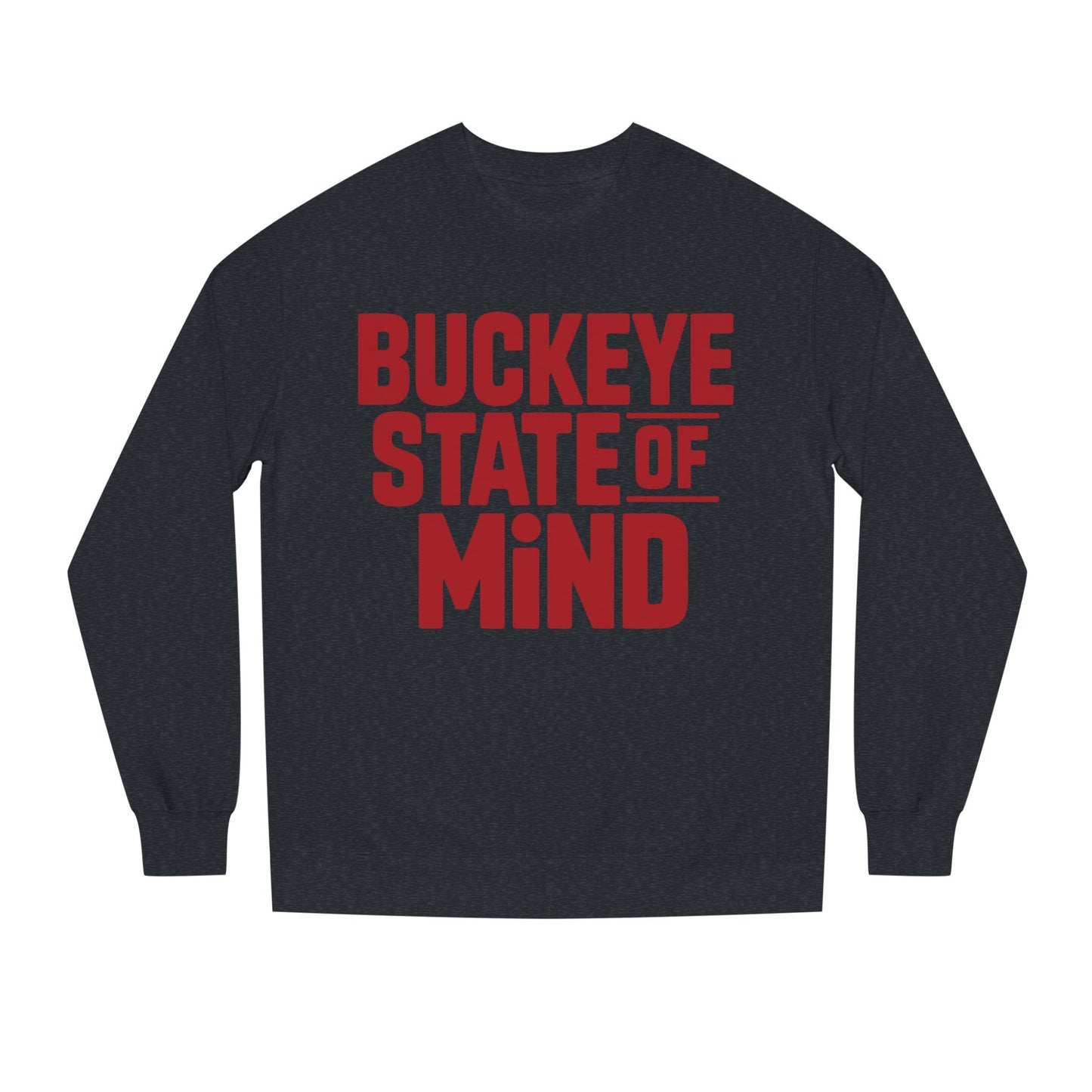 Buckeye State of Mind Sweatshirt