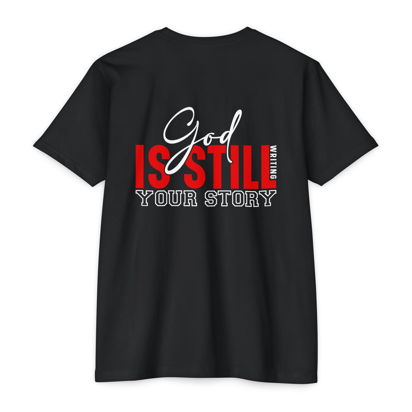 God Is Still Writing Your Story T-Shirt