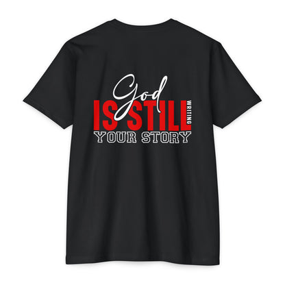 God Is Still Writing Your Story T-Shirt
