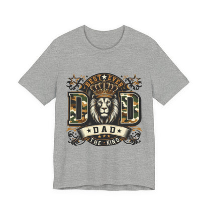 Dad The King Lion Crown T-Shirt — Best Ever Dad Camo Design