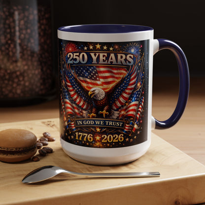 250 Years Patriotic Coffee Mug — In God We Trust 1776–2026