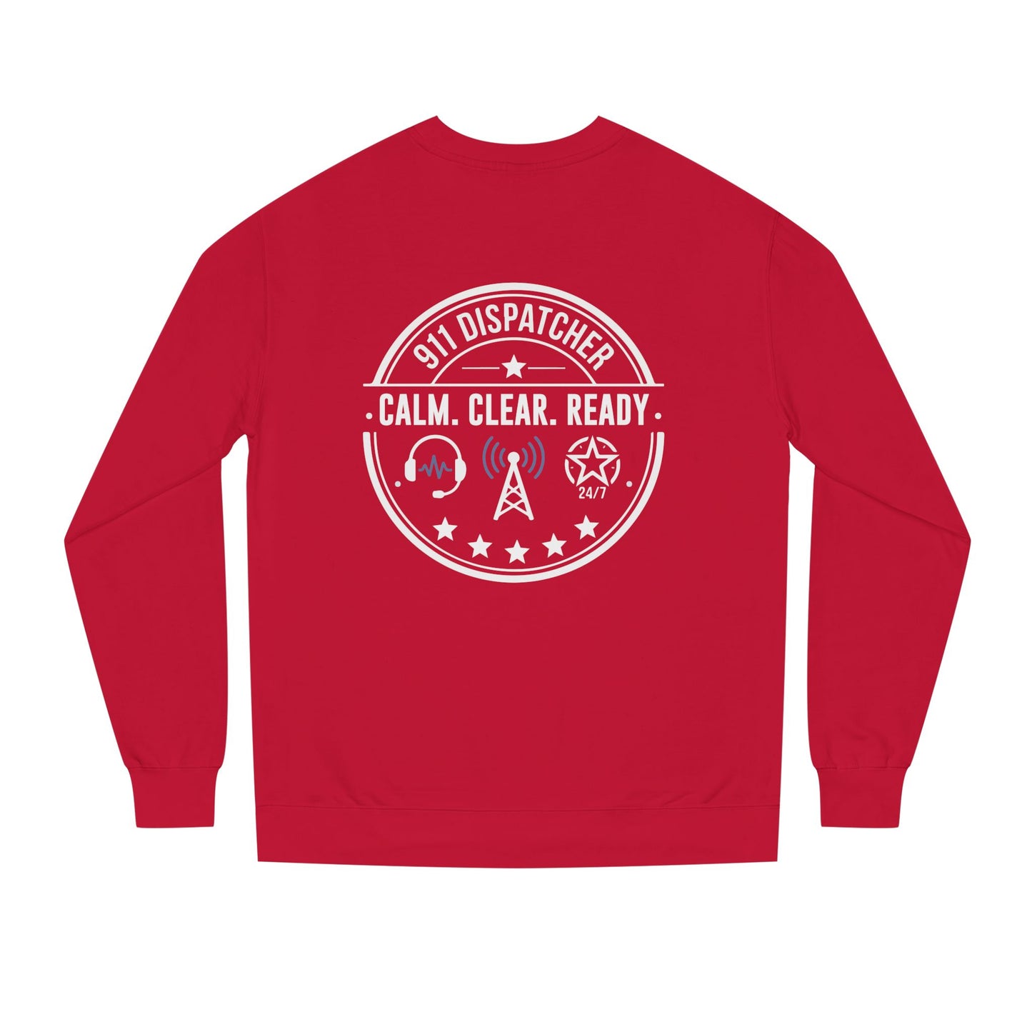 911 Dispatcher Sweatshirt - "Calm. Clear. Ready." Crewneck for Emergency Dispatchers