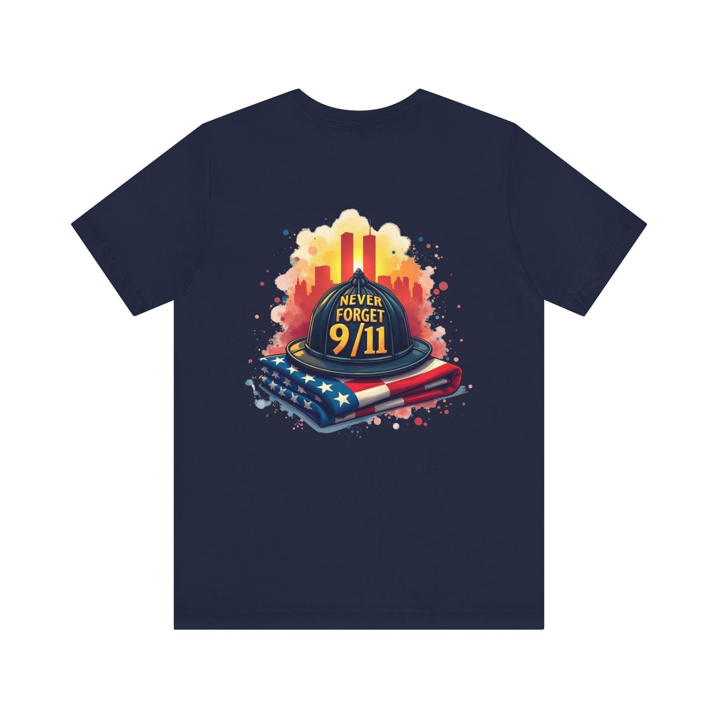 Never Forget 9/11 Memorial T-Shirt — Firefighter Helmet & Flag Tribute Tee